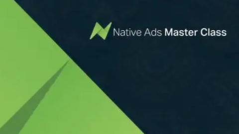 Native Ads Master Class/原生广告大师课/中英文字幕